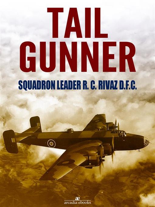 Title details for Tail Gunner by R. C. Rivaz - Wait list